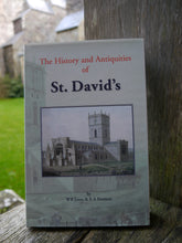 Load image into Gallery viewer, The History &amp; Antiquities of St Davids
