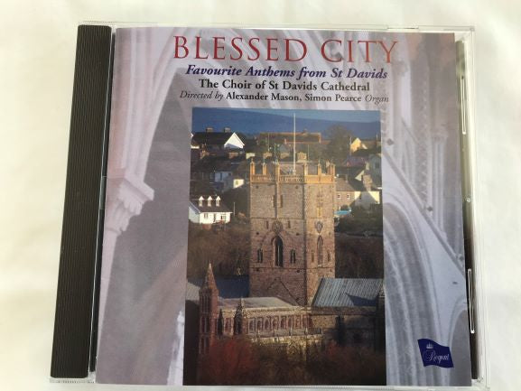 CD Blessed City - Favourite Anthems from St Davids Cathedral