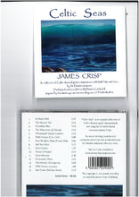Load image into Gallery viewer, CD Celtic Seas by James Crisp
