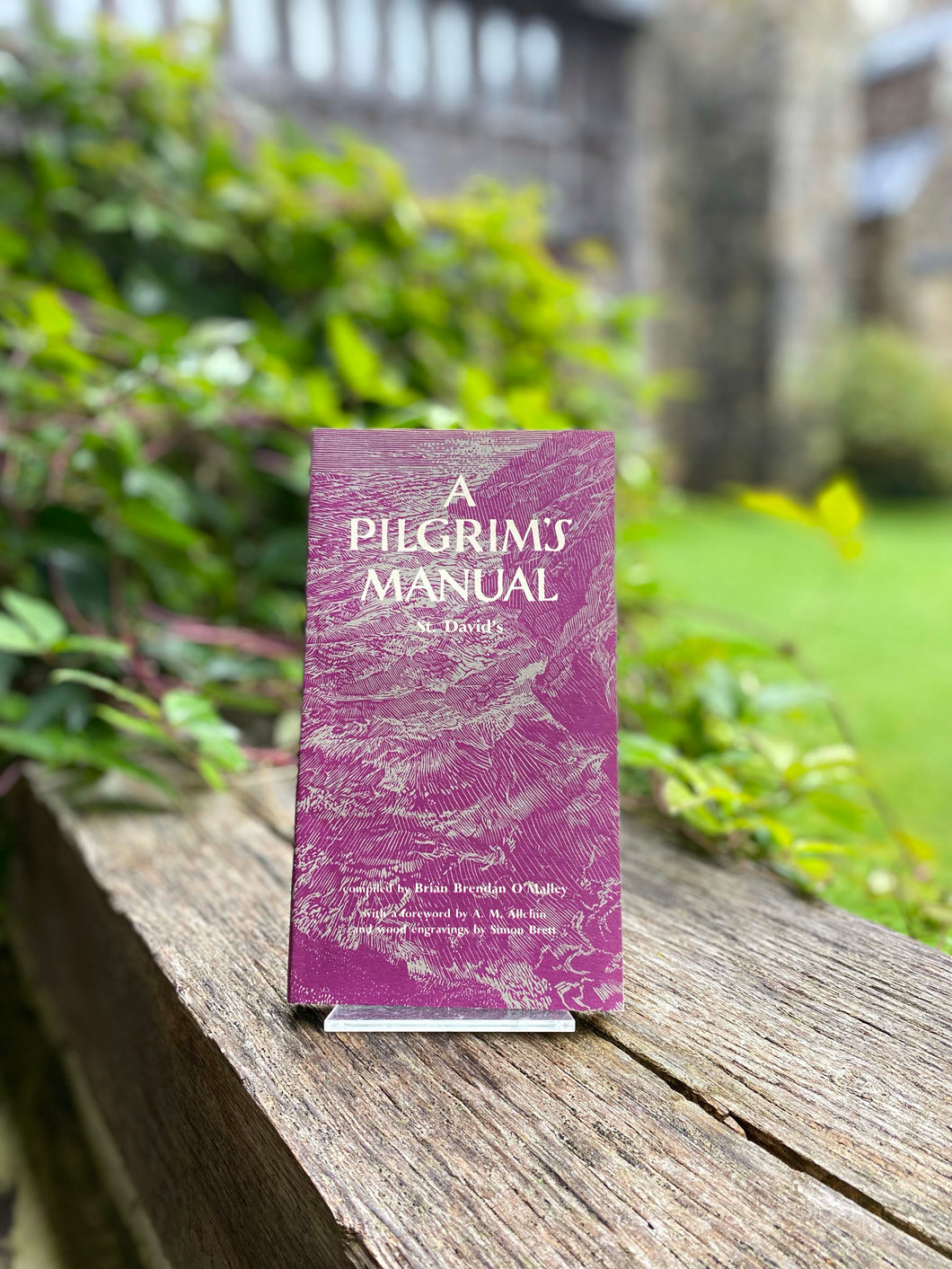A Pilgrim's Manual - St Davids